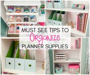 How To Organize Planner Supplies - Organization Obsessed